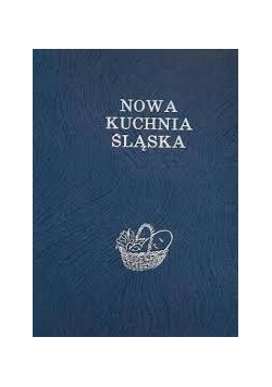 Nowa kuchnia Śląska