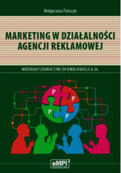 Marketing w działalności agencji reklamowej