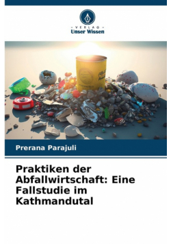 Praktiken der Abfallwirtschaft