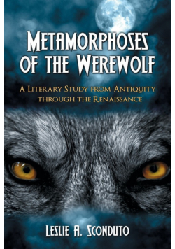Metamorphoses of the Werewolf