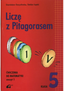 Liczę z Pitagorasem 5 Ćwiczenia Część 1