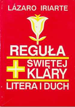 Reguła świętej Klary litera i duch