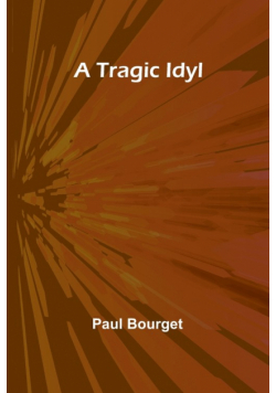 A Tragic Idyl