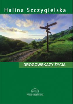 Drogowskazy życia