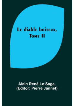 Le diable boiteux, Tome II