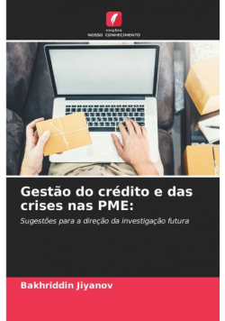Gestão do crédito e das crises nas PME