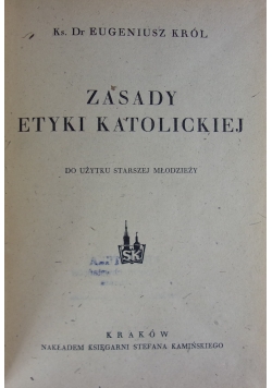 Zasady etyki katolickiej, 1945 r.