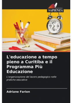 L'educazione a tempo pieno a Curitiba e il Programma Più Educazione