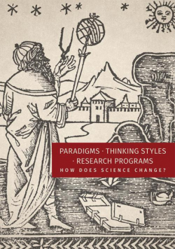Paradigms. Thinking Styles. Research Programs. How Does Science Change?