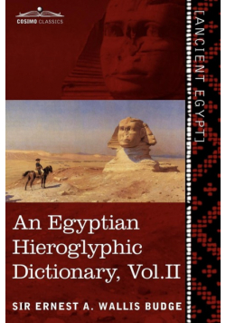 An  Egyptian Hieroglyphic Dictionary (in Two Volumes), Vol. II