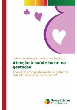 Atenção à saúde bucal na gestação