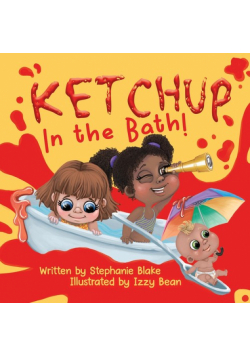 Ketchup in the Bath