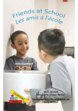 Friends at School/ Les amis a` l'e`cole