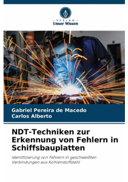 NDT-Techniken zur Erkennung von Fehlern in Schiffsbauplatten
