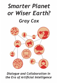 Smarter Planet or Wiser Earth?
