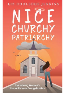 Nice Churchy Patriarchy