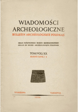 Wiadomości archeologiczne Tom XXII