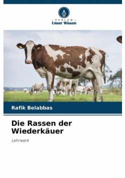Die Rassen der Wiederkäuer