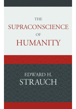 The Supraconscience of Humanity