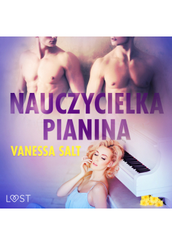 LUST. Nauczycielka pianina - opowiadanie erotyczne
