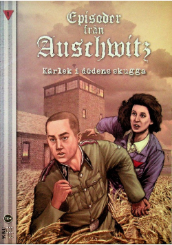 Episoder fran Auschwitz Karlek i dodens skugga