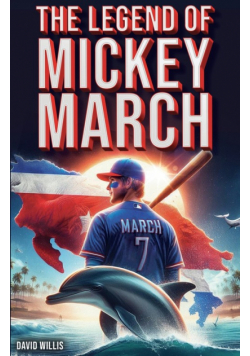 The Legend of Mickey March