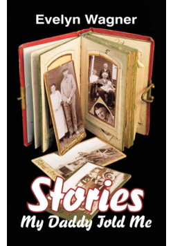 Stories My Daddy Told Me