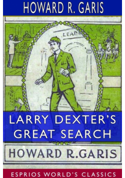 Larry Dexter's Great Search (Esprios Classics)