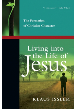 Living Into the Life of Jesus