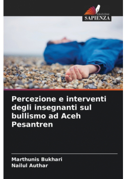Percezione e interventi degli insegnanti sul bullismo ad Aceh Pesantren