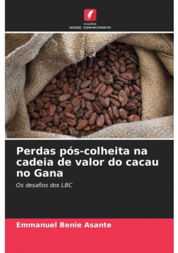Perdas pós-colheita na cadeia de valor do cacau no Gana