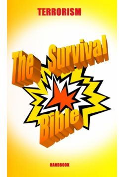 Terrorism - The Survival Bible Handbook