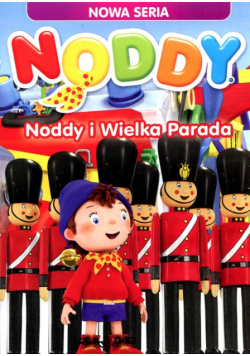 Noddy i Wielka Parada