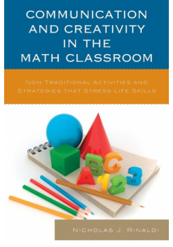 Communication and Creativity in the Math Classroom