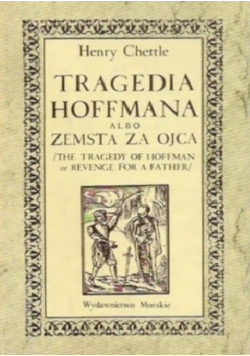 Tragedia Hoffmana albo zemsta za Ojca