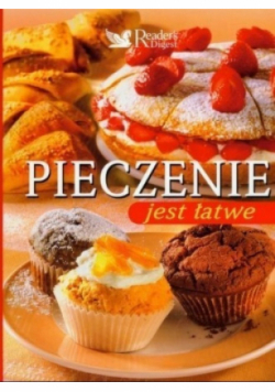 Pieczenie jest łatwe