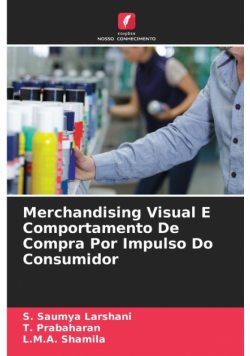 Merchandising Visual E Comportamento De Compra Por Impulso Do Consumidor