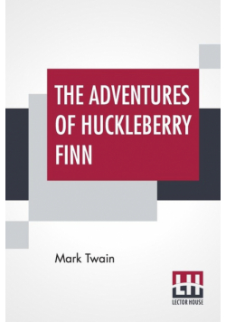 The Adventures Of Huckleberry Finn
