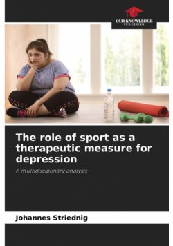 The role of sport as a therapeutic measure for depression