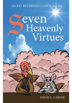 The Rat Reverend Clancy and the Seven Heavenly Virtues