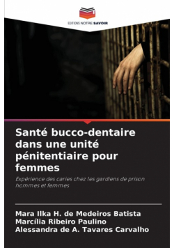 Santé bucco-dentaire dans une unité pénitentiaire pour femmes