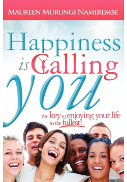 Happiness Is Calling You