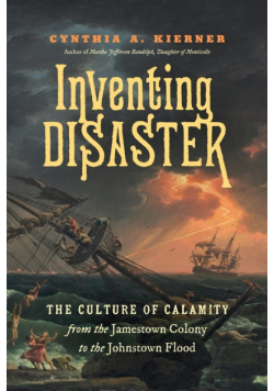Inventing Disaster
