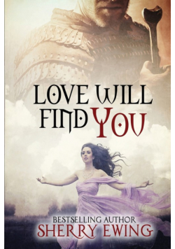Love Will Find You