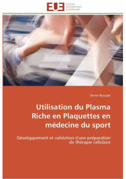 Utilisation du plasma riche en plaquettes en médecine du sport