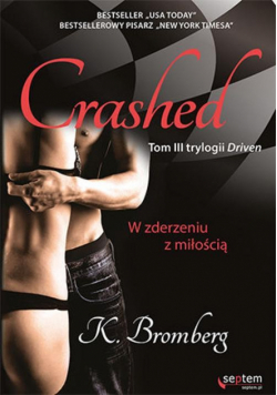 Crashed W zderzeniu z miłością Tom 3