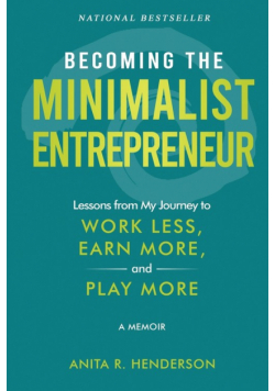 Becoming the Minimalist Entrepreneur