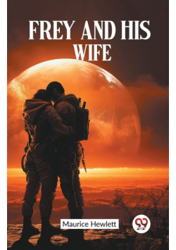 Frey and His Wife