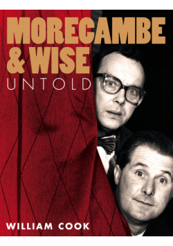 Morecambe and Wise Untold
