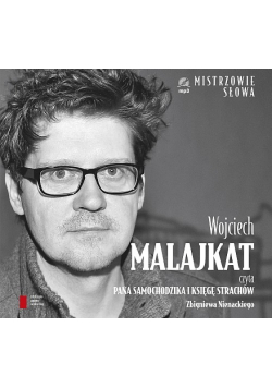 Wojciech Malajkat czyta Pana Samochodzika i Księgę strachów, Audiobook